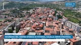 SICUREZZA NEL CENTRO STORICO DI POTENZA, GALELLA: SERVE...